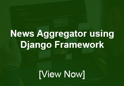 News Aggregator using Django Framework