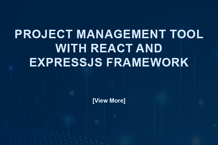 P5 Project Management Tool with React and ExpressJS Framework